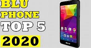TOP 05: Best BLU Phones in 2020
