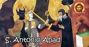 San Antonio Abad: El Santo que Siempre Venció al Demonio (Completo)