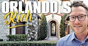 Where Do Orlando's Wealthy Choose to Live?!