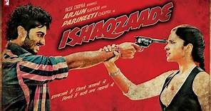 Ishaqzaade - Trailer with English Subtitles | Arjun Kapoor | Parineeti Chopra