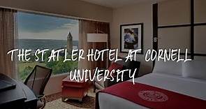The Statler Hotel at Cornell University Review - Ithaca , United States of America