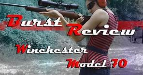 Winchester - Model 70 Featherweight - .30-06 - Burst Review!