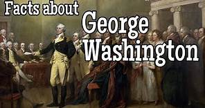 Facts about George Washington for Kids