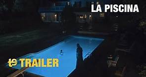 La piscina - Trailer final español