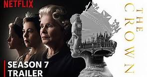 The Crown Season 7 Trailer | Release Date | Cast | Everything You Need To Know!!!