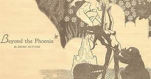 Beyond the Phoenix by Henry Kuttner