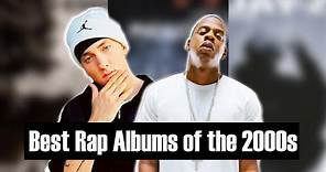 Top 100 - The BEST Hip Hop Albums of The 2000s