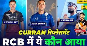 IPL 2024 - Tom Curran Replacement , RCB , CSK | Cricket Fatafat | EP 1160 | MY Cricket Production