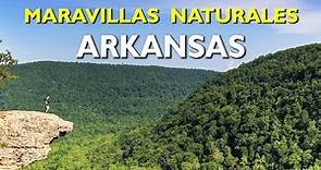 10 Maravillas Naturales para visitar en Arkansas, Estados Unidos