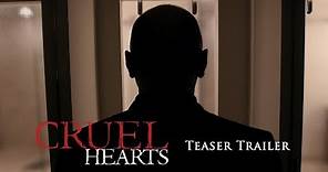 CRUEL HEARTS Teaser Trailer