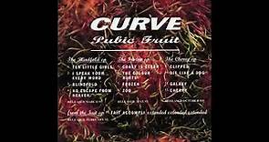 Curve - Pubic Fruit (The Blindfold EP / The Frozen EP / The Cherry EP)