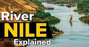 The Nile River Explained in under 3 Minutes