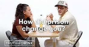 My Formerly Incarcerated Partner | Truth or Drink | Cut