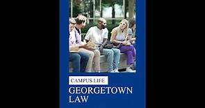 Campus Life at Georgetown Law School