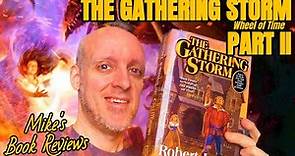 The Gathering Storm by Robert Jordan & Brandon Sanderson (Pt II) Is Probably The Best Ending Yet