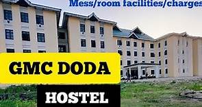 GMC DODA hostel/mess/facilities