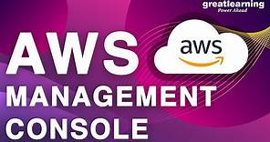 AWS Management Console In 15 Minutes | AWS For Beginners | Cloud Computing | Great Learning