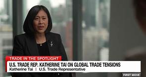Ambassador Katherine Tai on global trade tensions