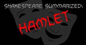 Shakespeare Summarized: Hamlet