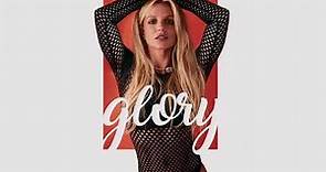 Britney Spears - Glory (2018 New Single)
