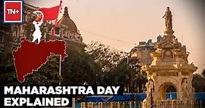 Maharashtra Day Explained: How 106 People Died To Make Mumbai Part Of Maharashtra | Times Now Plus