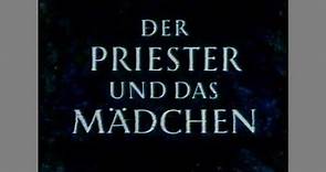 "Der Priester und das Mädchen" ein österreichische Heimatfilm mit Rudolf Prack und Marianne Hold
