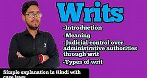 What is Writ,judicial control through writs,meaning,types,Art 32,226 of constitution,#law_with_twins