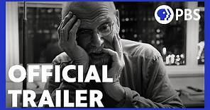 Oliver Sacks: His Own Life | Official Trailer | American Masters | PBS