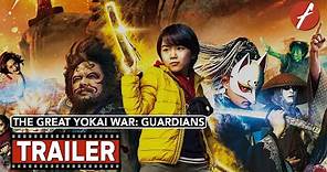 The Great Yokai War: Guardians (2021) 妖怪大戦争 ガーディアンズ - Movie Trailer - Far East Films