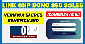 LINK OFICIAL ONP !Consulta Aquí! si eres beneficiario del Bono 350 soles ONP