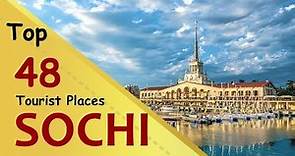 "SOCHI" Top 48 Tourist Places | Sochi Tourism | RUSSIA