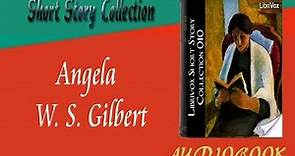 Angela W. S. Gilbert Audiobook Short Story
