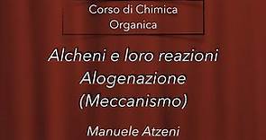 Chimica organica (Alogenazione degli alcheni) L47 @ManueleAtzeni ISCRIVITI