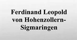 Ferdinand Leopold von Hohenzollern-Sigmaringen