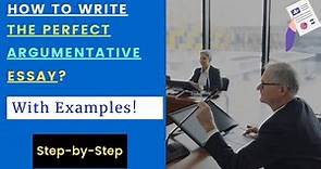 How to Write the Best Argumentative Essay (With Examples) | O Level (1123)