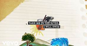 Alex Yurkiv, Thelma Costolo - Take Me to the River (I Will Swim) (Official Lyric Video)