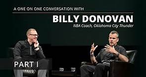 Billy Donovan, NBA Coach, Oklahoma City Thunder | Dealing With Expectations Part I