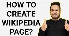 How to Create Wikipedia Page | How to Make a Wikipedia Page | How to Create Wikipedia Account 2020