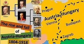 Austro-Hungary - the rise and fall of an empire (1804-1918)
