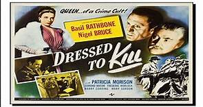 Dressed to Kill (1946)🔹(C)