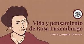 Programa 216 ‐ Vida y pensamiento de Rosa Luxemburgo (con Vladimir Acosta)