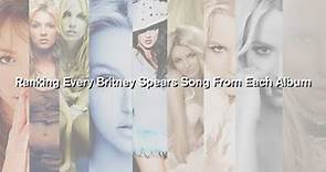 Ranking Every Britney Spears Song From Each Album