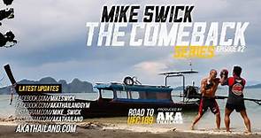 Mike Swick: The Comeback Episode #2 - We Roll'n