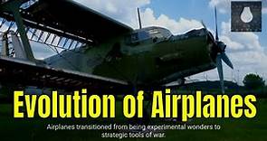 The History and Evolution of Airplanes