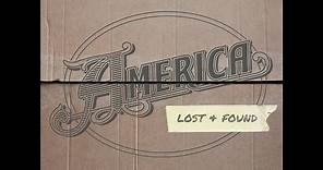 AMERICA - Lost And Found