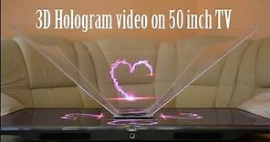 Turn your 50 inch TV to 3D Hologram projector