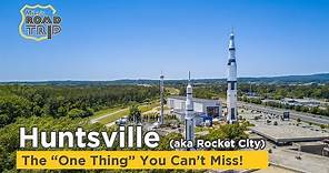 Top Things to do in Huntsville Alabama