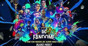 DC Super Hero Theme | A Time for Heroes [DC FanDome Version] - Blake Neely | WaterTower