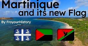 Martinique and its New Flag