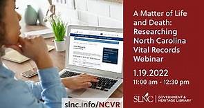 A Matter of Life and Death: Researching North Carolina Vital Records Webinar